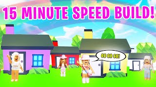 15 MINUTE SPEED BUILD CHALLENGE In Adopt Me Roblox [upl. by Nordin181]