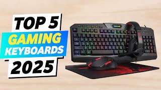 Top 5 Best Gaming Keyboard 2025  Budget Mechanical Keyboard  Best Keyboard For Gaming [upl. by Kele]