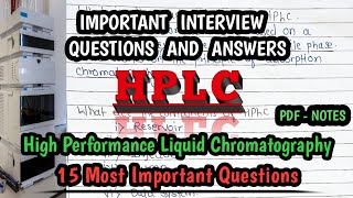 HPLC CHROMATOGRAPHY  IMPORTANT INTERVIEW QUESTIONS AND ANSWERS QC Interview Preparation In Hindi [upl. by Solita202]