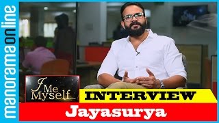 Jayasurya  Exclusive Interview  I Me Myself  Manorama Online [upl. by Anhsirk323]