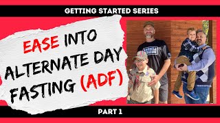 Getting Started With ADF Alternate Day Fasting How To Ease Into ADF [upl. by Clive]