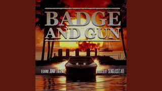 Badge and gun feat Jonny Diggens [upl. by Caprice]