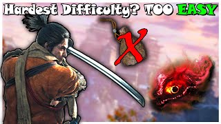 I Played Sekiro on the HARDEST Difficulty to Prove its EASY [upl. by Duj]