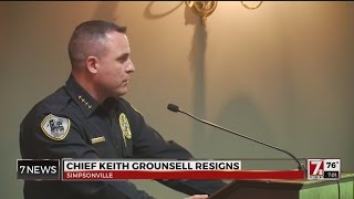 Simpsonville Police Chief Grounsell resigns [upl. by Ewen]