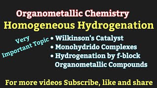 L11 Homogeneous Hydrogenation Organometallic Chemistry Inorganic ChemistryBScIII Sem6th [upl. by Celene]