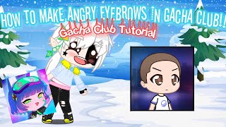 How To Make Angry Eyebrows In Gacha Club   Gacha Club Tutorial [upl. by Lrub]