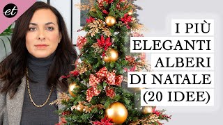 GLI ALBERI DI NATALE PIÙ ELEGANTI [upl. by Anidem]