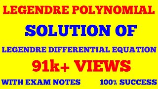 LEGENDRE FUNCTION  LEGENDRE POLYNOMIAL  LEGENDRE DIFFERENTIAL EQUATION  WITH EXAM NOTES [upl. by Tori]