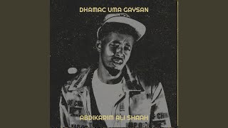 Dhamac Uma Gaysan [upl. by Heins]