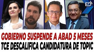 🔴 EN VIVO 🔴 Gobierno suspende a Abad 5 meses  TCE descalifica candidatura de Topic  11112024 [upl. by Nothsa]