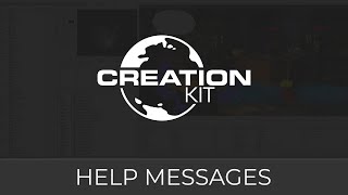 Creation Kit Tutorial Help Messages [upl. by Edik]