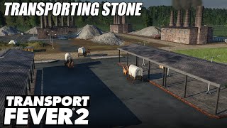 Setting Up A Quarry  Transport Fever 2  EP 3 [upl. by Fina]