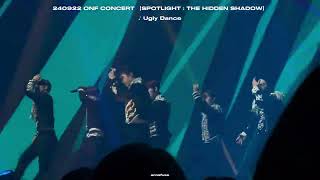 4k 240922  Ugly Dance  ONF CONCERT 【SPOTLIGHT  THE HIDDEN SHADOW】 [upl. by Kirred152]