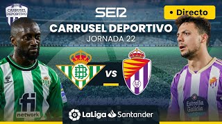 ⚽️ REAL BETIS vs REAL VALLADOLID  EN DIRECTO LaLiga Jornada 22 [upl. by Yelsek]