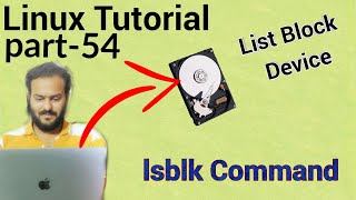 Linux Tutorial 54  How to use the lsblk command  Block Device Info with lsblk command with example [upl. by Worrell]