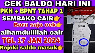 PKH hari ini Cek saldo hari ini PKH amp BPNT tahap 1  BLT el nino ini hasilnya17 januari 2024 [upl. by Winthrop]