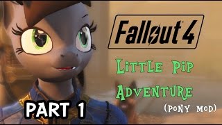 Fallout 4  Little Pip Adventure Game walkthrough part 1 [upl. by Mylan]