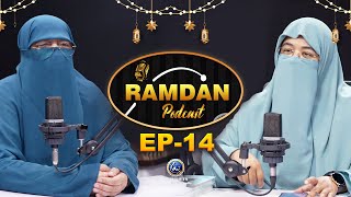 Ramzan Podcast With Faiza Khan FtUstaza Nighat Hashmi  Ep 14  Paigham TV [upl. by Peddada462]