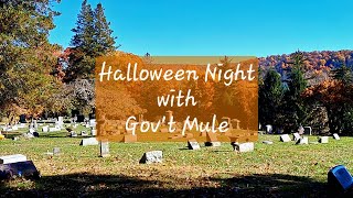 Halloween With Govt Mule [upl. by Duffie]