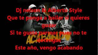 Vengo acabando Letra Alberto Style Ft Franco quotEl Gorilaquot Wisin amp Yandel [upl. by Lamb233]