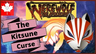 Kitsune Are Cursed Werefoxes  Werewolf the Apocalypse [upl. by Lehcyar]