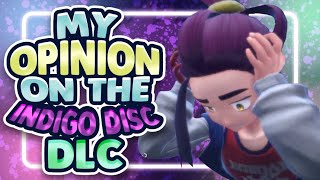 My Opinions and Reactions On The Indigo Disc Pokemon Scarlet and Violet DLC [upl. by Si]