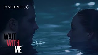 Wait With Me  Official Trailer  PASSIONFLIX [upl. by Greabe796]