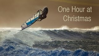 One Hour at Christmas Windsurfing with Andy King [upl. by Hultin]