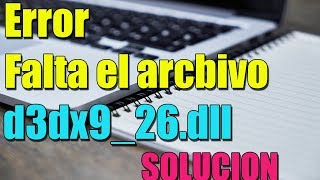 Error falta el archivo d3dx926dll en Windows 1087 I SOLUCION 2024 [upl. by Kristy]