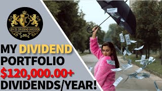 My Dividend Portfolio  120000 Dividends per Year [upl. by Eliseo]