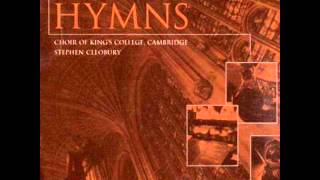 Praise to the Lord the Almighty  Choir of Kings College Cambridge [upl. by Jerrol]