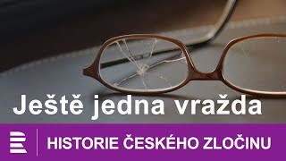 Historie českého zločinu Ještě jedna vražda [upl. by Bernita]