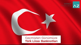 Geçmişten Günümüze Türk Lirası Banknotları [upl. by Gloriana]