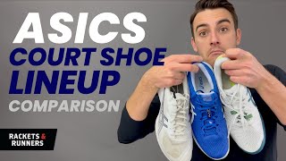 Everything you need to know about Asics Tennis Shoes Asics Lineup Overview  Rackets amp Runners [upl. by Pickar]