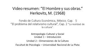 Video resumen “El Hombre y sus obras” Herkovits M 1968 [upl. by Ahsihat]