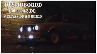 NFS UNBOUND VOLVO 242 DL S CLASS DRAG BUILD [upl. by Aiveneg]