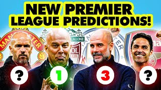 My UPDATED Premier League 2425 Predictions [upl. by Takeo644]