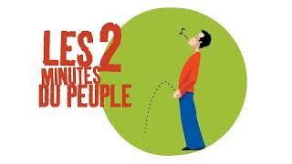 Partir Un Jour  Les 2 Minutes du Peuple [upl. by Cate]