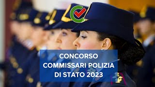 Concorso Commissari Polizia di Stato 2023 – 140 posti per laureati [upl. by Tdnarb824]