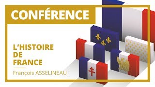 LHistoire de France  François ASSELINEAU [upl. by Arianna]