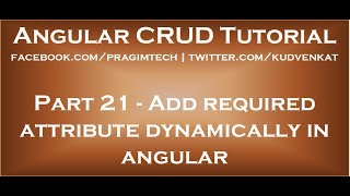 Add required attribute dynamically in angular [upl. by Una]