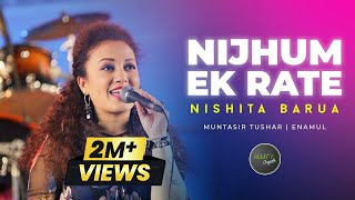 Nijhum Ek Raate  নিঝুম এক রাতে  Nishita Barua  Official Music Video  Akkhor Records [upl. by Yerrok850]