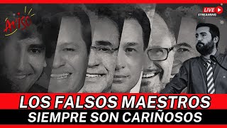 Los FALSOS MAESTROS Siempre Son Cariñosos  Juan Manuel Vaz [upl. by Otsuaf]