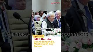 IndiaMiddle EastEurope Economic Corridor A New Trade Route 🚆🌍 [upl. by Moor]