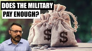 Does the Military Pay Well [upl. by Berner]