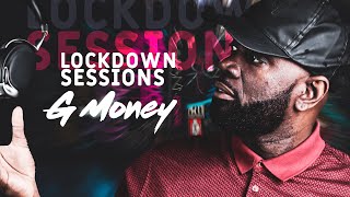 The Lockdown Sessions With G Money Favorites [upl. by Atirehgram]