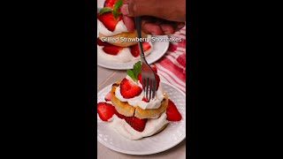 Grilled Strawberry Shortcakes [upl. by Jeremy]