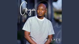 Giya feat Cwengabass amp Chiefsa [upl. by Karr]