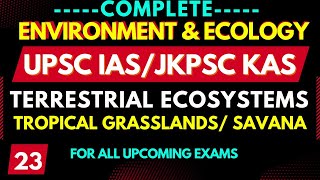 Terrestrial Ecosystems Tropical Grasslands Sudan Climate  JKPSC KAS 2024 jkpsckas upscgeography [upl. by Wilkie]