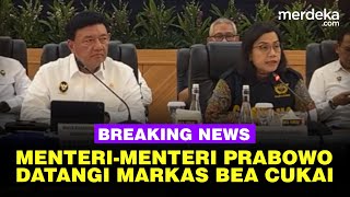 🔴 LIVE  MenteriMenteri Kabinet Prabowo Kumpul di Kantor Bea Cukai [upl. by Riordan]